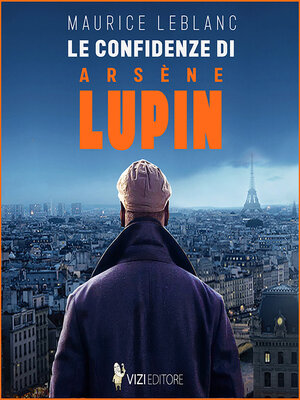 cover image of Le confidenze di Arsène Lupin